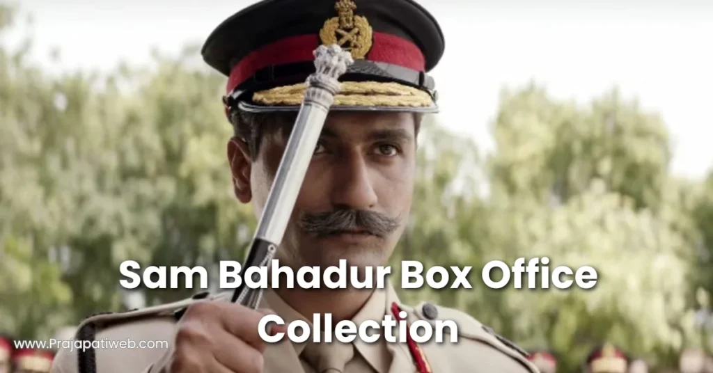 Sam Bahadur Box Office Collection Hindi